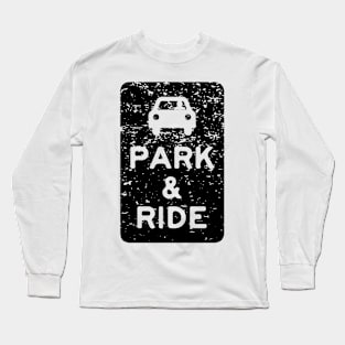 Park & Ride Long Sleeve T-Shirt